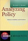 Analyzing Policy: Choices, Conflicts, and Practice