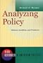 Analyzing Policy: Choices, Conflicts, and Practice