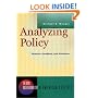 Analyzing Policy: Choices, Conflicts, and Practice
