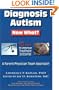 Diagnosis Autism: Now What?