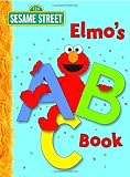Elmos ABC Book (Sesame Street) (Big Birds Favorites Board Books)