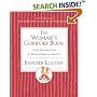 The Woman's Comfort Book : A Self-Nurturing Guide for Restoring Balance in Your Life