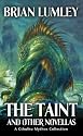 The Taint and Other Novellas: Best Mythos Tales No. 1 (Cthulhu Mythos)