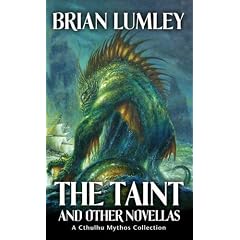 The Taint and Other Novellas: Best Mythos Tales No. 1 (Cthulhu Mythos)