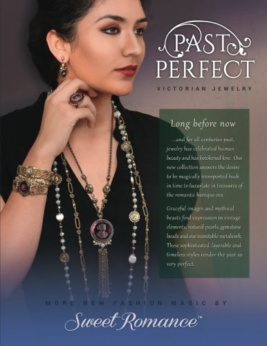 Past Perfect Victorian Jewelry: Sweet Romance antique jewelry collection Past Perfect explores Victorian and Baroque period jewelry styles. This ... ordering the Sweet Romance collection.