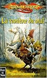 La tani�re du mal