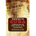 Writing to Cuba: Filibustering and Cuban Exiles in the United States (Envisioning Cuba)