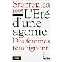 Srebrenica,1995, l'�t� d'une agonie de Collectif