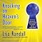 Knocking on Heaven's Door: How Physics and Scientific Thinking Illuminate the Universe and the Modern World
