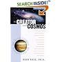 The Creator and the Cosmos: How the Latest Scientific Discoveries of the Century Reveal God