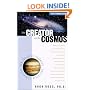 The Creator and the Cosmos: How the Latest Scientific Discoveries of the Century Reveal God