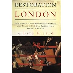 Restoration London: Everyday Life in the 1660s