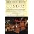 Restoration London: Everyday Life in the 1660s