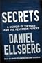 Secrets: A Memoir of Vietnam and the Pentagon Papers (Highbridge Distribution)