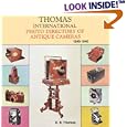 The Thomas International Photo Directory of Antique Cameras by Douglas B. Thomas