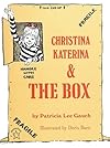 Christina Katerina and the Box