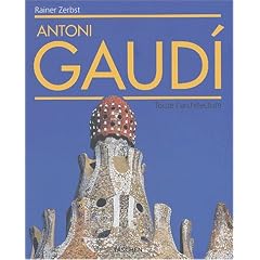 Antoni Gaudi. Toute l'architecture