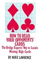 How to Read Your Opponent's Cards: The Bridge Experts' Way to Locate Missing High Cards