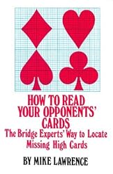 How to Read Your Opponent's Cards: The Bridge Experts' Way to Locate Missing High Cards