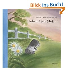 Adieu, Herr Muffin: Farbiges Bilderbuch