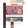 Clinical Dermatology: Expert Consult - Online and Print (Clinical Dermatology (Habif)) by Thomas P. Habif MD