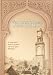 Casablanca: A History and a Guide to the Old Me...