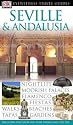 Seville and Andalucia (Eyewitness Travel Guides)