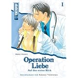 Operation Liebe 01: Auf den ersten Blick: Auf den ersten Blick. Manga / Romanvon "Mari Asami"