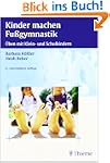 Kinder machen Fu�gymnastik: �ben mit...