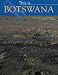 This Is Botswana (World of Exotic Travel Destinations)