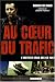 Au coeur du trafic : L'histoire vraie des Go fast