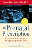 The Prenatal Prescription