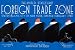 Art Poster, United States' First Foreign Trade Zone - 27.5 x 18.75