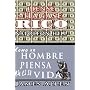 Piense y h�gase rico & Como un Hombre Piensa Asi es Su Vida