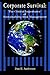 Books : Corporate Survival: The Critical Importance of Sustainability Risk Management