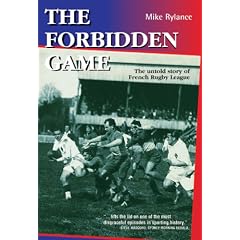 The Forbidden Game: The Untold Story of French Rugby League