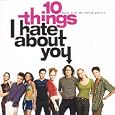 10 Things I Hate About You