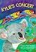 Kylie's Concert(Goals Children's Books)