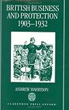 British Business and Protection, 1903-32