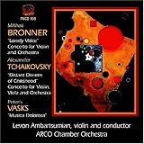 VIOLIN CONCERTOS: M. Bronner, A. Tchaikovsky, P. Vasks