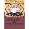 The Bill of Rights and Additional Amendments (U.S. Constitution & Bill of Rights Series)