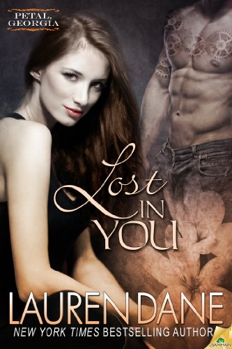 Lost in You (Petal, Georgia) by Lauren Dane