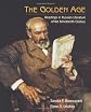 The Golden Age: Readings in Russian Literature of the Nineteenth Century