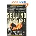 Selling Sickness: How the World's Biggest Pharmaceutical Companies Are Turning Us All into Patients