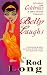 Belly Laughs: Adventures with Celebrities and Other Unusual Characters
