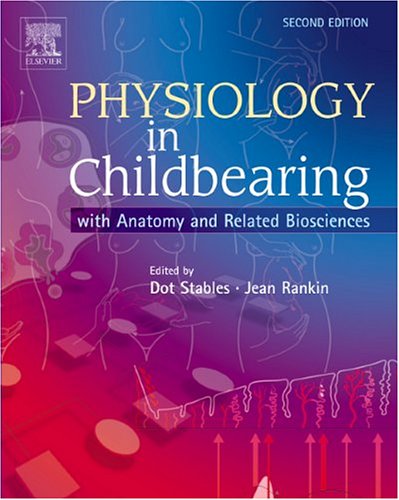 Physiology in Childbearing: With Anatomy and Related Biosciences