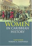 Women in Caribbean History: The British-Colonised Territories