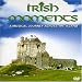 Irish Moments: a Musical Journey Across the Island