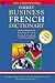 Book French Business Dictionary: English-French/French-English (Bilingual Business Glossary Series)