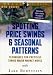 Spotting Price Swings & Seasonal Patterns: Techniques for Precisely Timing Major Market Moves with Jake Bernstein Image
